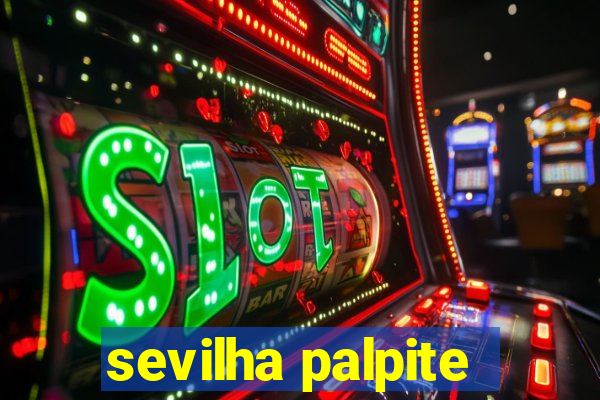 sevilha palpite